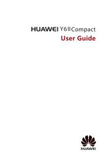 Huawei Y6 II Compact manual. Smartphone Instructions.